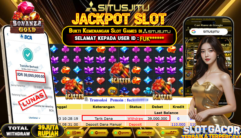 SITUSJITU  id : FUK***** JACKPOT SLOT BONANZA GOLD PRAGMATIC PLAY   Rp. 39.000.000,- LUNAS