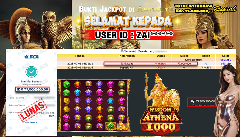 SITUSJITU id : ZAI*** JACKPOT MENANG BESAR DI WISDOM OF ATHENA 1000 Rp.77.000.000 ,- LUNAS