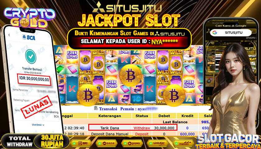 SITUSJITU  id : NYA****** JACKPOT SLOT CRYPTO GOLD PG SOFT   Rp.30.000.000,- LUNAS