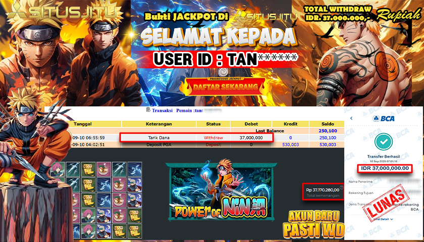 SITUSJITU id : TAN****** JACKPOT MENANG BESAR DI SLOT POWER OF NINJA PRAGMATIC PLAY Rp.37.000.000 ,- LUNAS