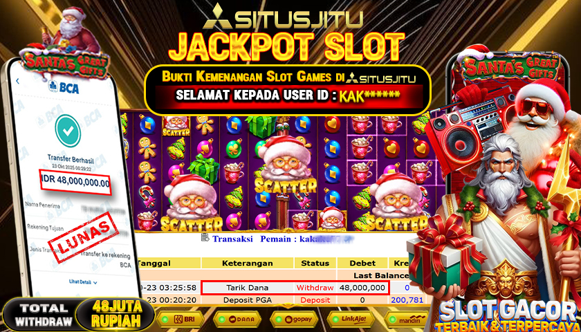 SITUSJITU  id : KAK******* JACKPOT SLOT SANTA'S GREAT GIFTS PRAGMATIC PLAY   Rp. 48.000.000 ,- LUNAS