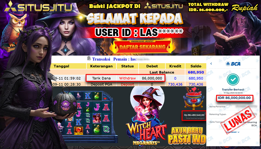 SITUSJITU  id : LAS*** MENANG BESAR DI SLOT WITCH HEART MEGAWAYS DENGAN TOTAL WITHDRAW Rp.86.000.000 ,- LUNAS