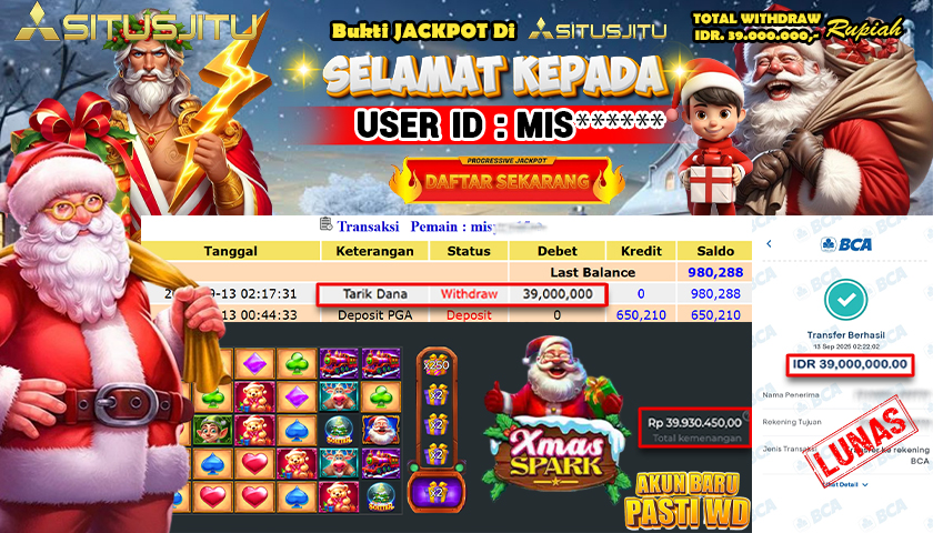 SITUSJITU id : MIS*** JACKPOT MENANG BESAR DI SLOT XMAS SPARK Rp.39.000.000 ,- LUNAS