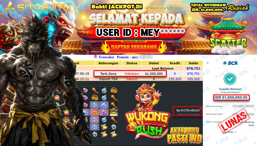 SITUSJITU  id : MEY*** MENANG BESAR DI SLOT WUKONG RUSH DENGAN TOTAL WITHDRAW Rp.61.000.000 ,- LUNAS