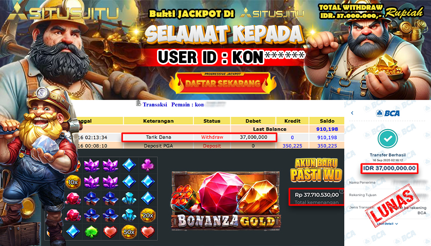 SITUSJITU  id : KON***** JACKPOT SLOT BONANZA GOLD PRAGMATIC PLAY Rp. 37.000.000 ,- LUNAS