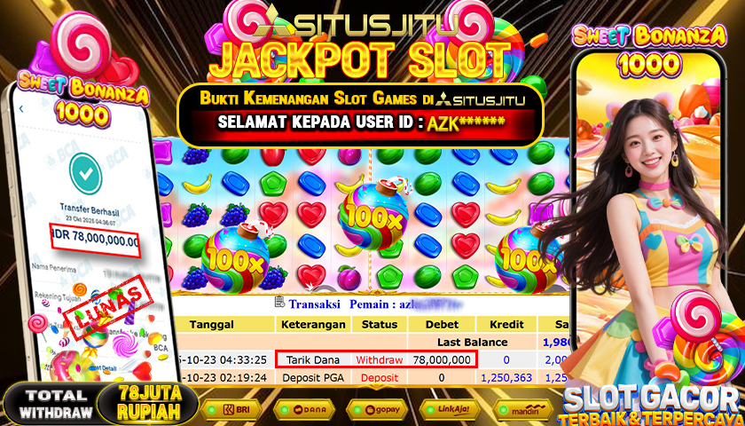 SITUSJITU  id : AZK******* JACKPOT SLOT SWEET  BONANZA 1000 PRAGMATIC PLAY   Rp. 78.000.000 ,- LUNAS