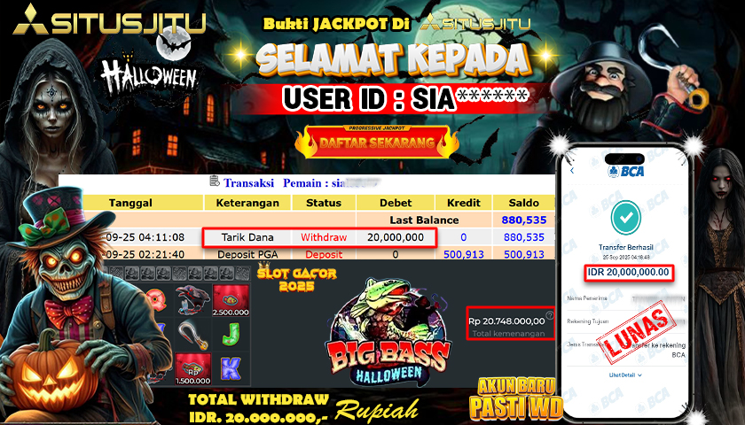 SITUSJITU  id : SIA**** JACKPOT SLOT BIG BASS HALLOWEEEN PRAGMATIC  PLAY Rp. 20.000.000 ,- LUNAS