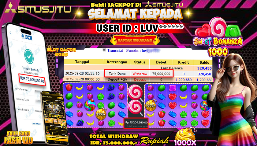 SITUSJITU  id : LUV**** JACKPOT SLOT SWEET BONANZA 1000 PRAGMATIC  PLAY Rp. 75.000.000 ,- LUNAS