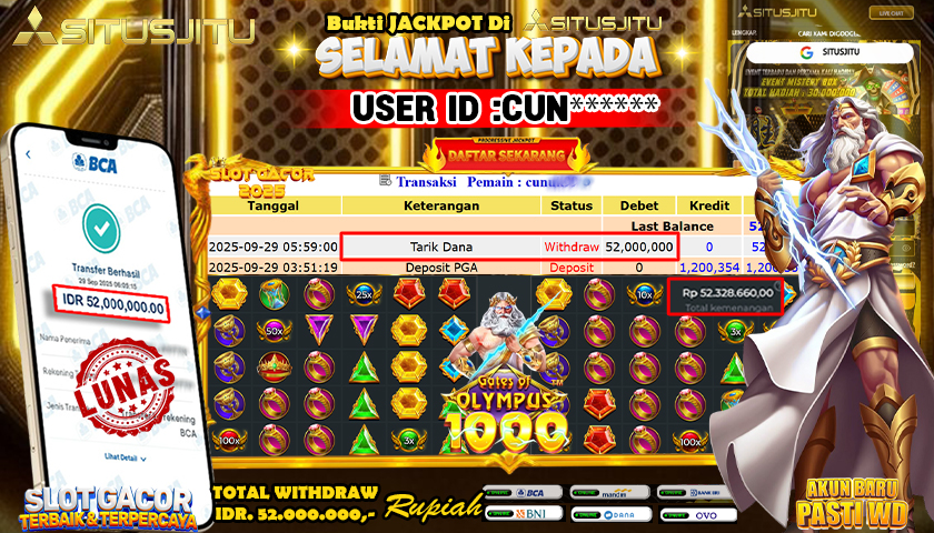 SITUSJITU  id : CUN**** JACKPOT SLOT GATE OF OLYMPUS 1000 PRAGMATIC  PLAY Rp. 52.000.000 ,- LUNAS