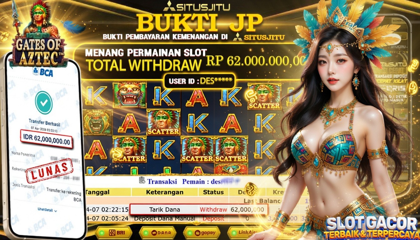 SITUSJITU id : DES***** JACKPOT SLOT Gates Of Aztec Pragmatic Play TOTAL WITHDRAW  Rp.62.000.000 ,- LUNAS