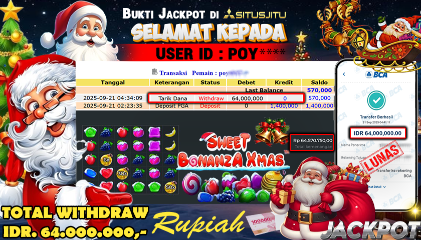 SITUSJITU  id : POY***** JACKPOT SLOT SWEET BONANZA XMAS PRAGMATIC  PLAY Rp. 64.000.000 ,- LUNAS