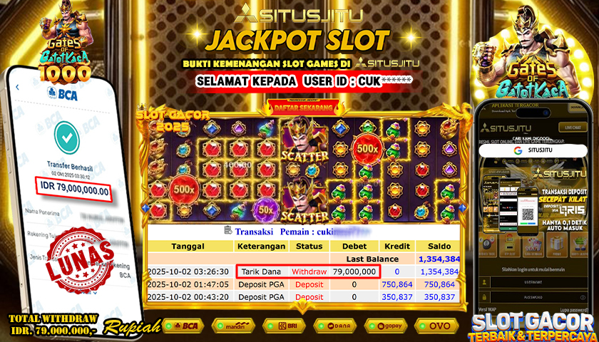 SITUSJITU  id : CUK**** JACKPOT SLOT GATES OF GATOT KACA PRAGMATIC  PLAY Rp. 79.000.000 ,- LUNAS