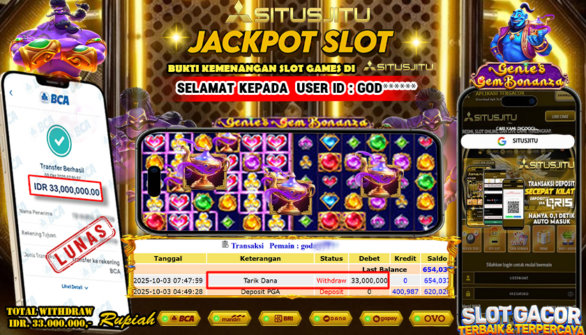 SITUSJITU  id : GOD**** JACKPOT SLOT GENIE'S GEM BONANZA PRAGMATIC  PLAY Rp. 33.000.000 ,- LUNAS
