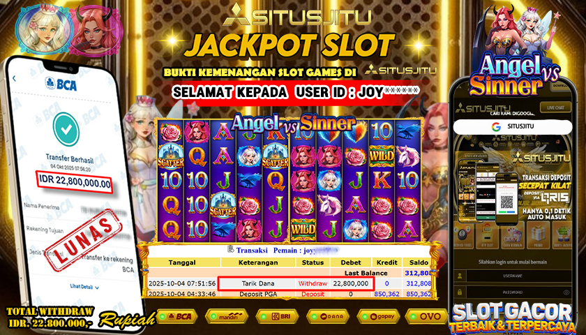 SITUSJITU  id : JOY**** JACKPOT SLOT ANGEL VS SINNER PRAGMATIC  PLAY Rp. 22.800.000 ,- LUNAS