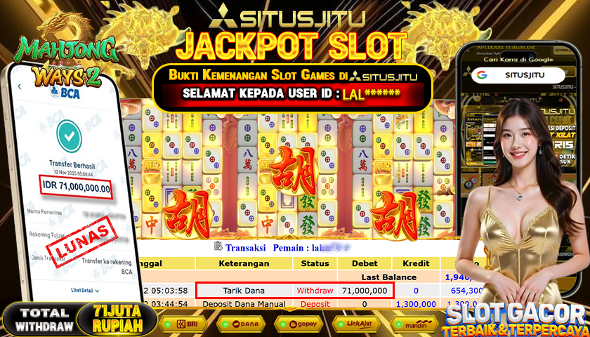 SITUSJITU  id : LAL****** JACKPOT SLOT MAHJONG WAYS 2 PG SOFT   Rp.71.000.000,- LUNAS