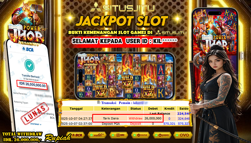 SITUSJITU id : KIL***** JACKPOT DI POWER OF THOR MEGAWAYS TOTAL WITHDRAW Rp.26.000.000 ,- LUNAS