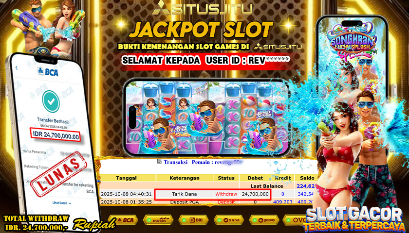 SITUSJITU id : REV***** JACKPOT DI SONGKRAN SPLASH PG SOFT TOTAL WITHDRAW Rp.24.700.000 ,- LUNAS