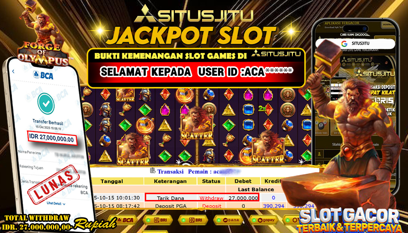 SITUSJITU  id : ACA***** JACKPOT SLOT FORGE OF OLYMPUS PRAGMATIG PLAY Rp. 27.000.000 ,- LUNAS
