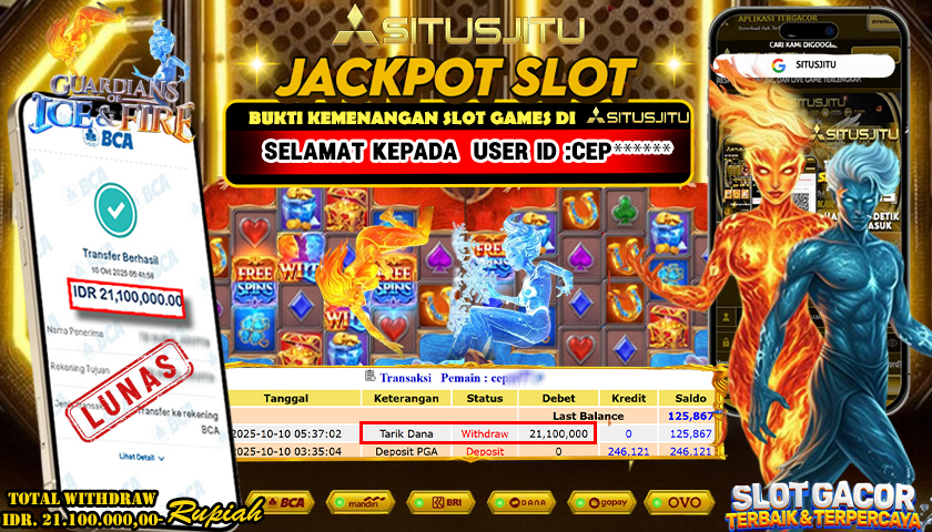 SITUSJITU id : CEP***** JACKPOT GUARDIANS OF ICE AND FIRE PG SOFT TOTAL WITHDRAW Rp.21.100.000  ,- LUNAS