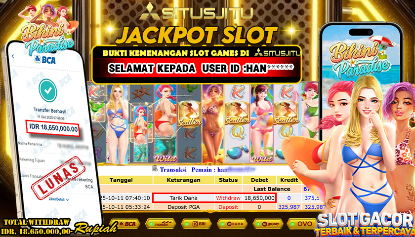 SITUSJITU id : HAN***** JACKPOT BIKINI PARADISE PG SOFT TOTAL WITHDRAW Rp.18.650.000  ,- LUNAS