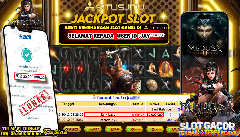 SITUSJITU id : JAY***** JACKPOT MEDUSA 2 THE QUEST OF PERSEUS PG SOFT TOTAL WITHDRAW Rp.30.000.000 ,- LUNAS