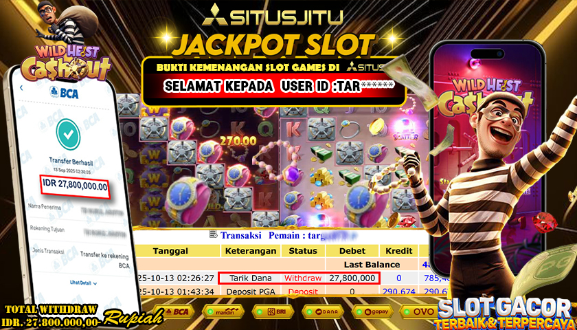 SITUSJITU id : TAR***** JACKPOT WILD HEIST CASHOUT PG SOFT TOTAL WITHDRAW Rp.27.800.000 ,- LUNAS