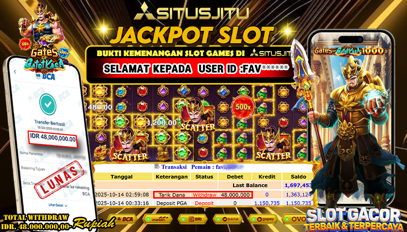 SITUSJITU  id : FAV***** JACKPOT SLOT GATES OF GATOT KACA 1000 PRAGMATIG PLAY Rp. 48.000.000 ,- LUNAS