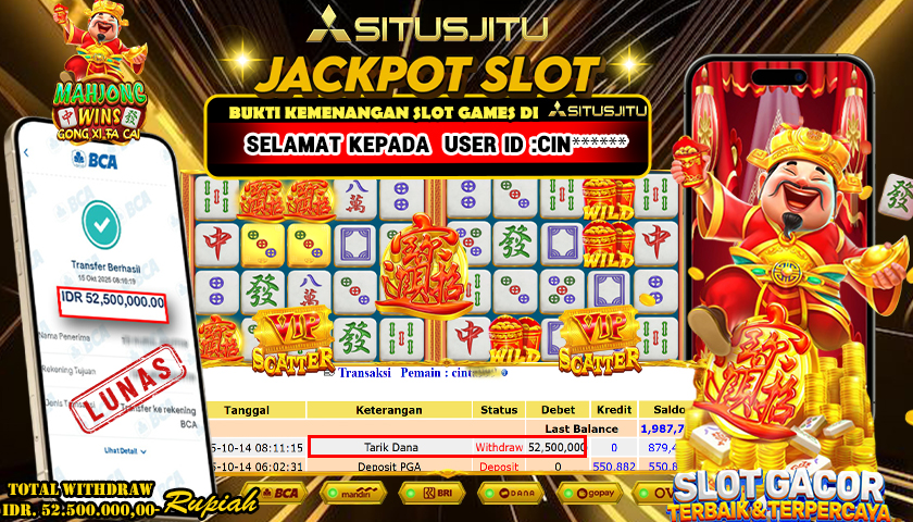 SITUSJITU  id : CIN***** JACKPOT SLOT MAHJONG WINS-GONG XI FA CAI PRAGMATIG PLAY Rp. 52.500.000 ,- LUNAS