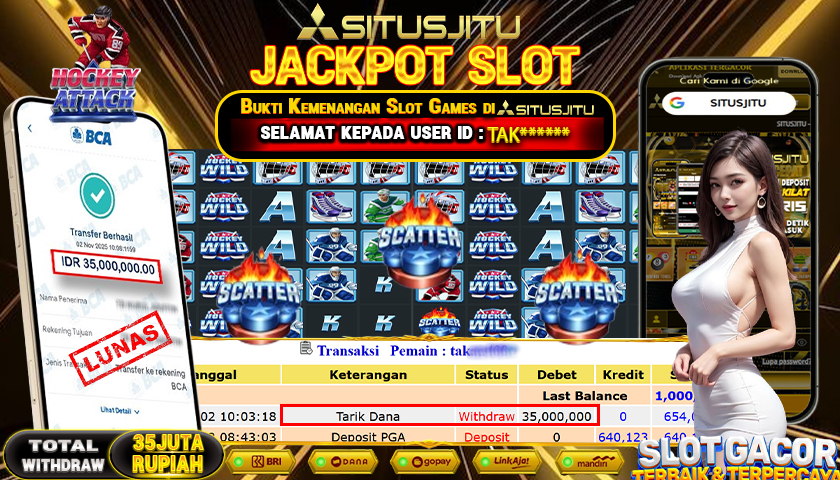 SITUSJITU  id : TAK***** JACKPOT SLOT HOCKEY ATTACK PRAGMATIC PLAY   Rp. 35.000.000,- LUNAS