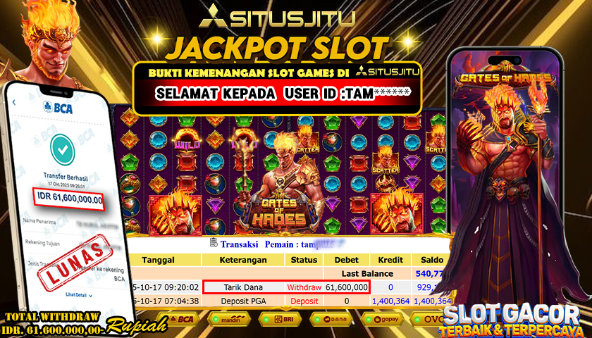 SITUSJITU  id : TAM***** JACKPOT SLOT GATES OF HADES PRAGMATIG PLAY Rp. 61.600.000 ,- LUNAS