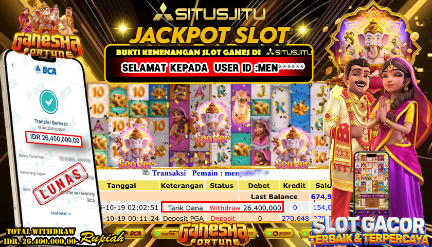 SITUSJITU  id : MEN****** JACKPOT SLOT GANESHA FORTUNE PG SOFT Rp. 26.400.000 ,- LUNAS