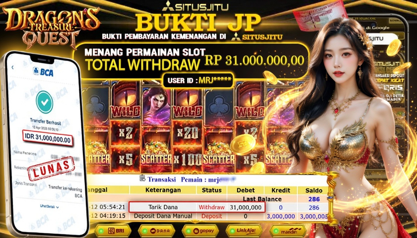 SITUSJITU id : MRJ***** JACKPOT SLOT Dragon's Treasure Quest PGSoft TOTAL WITHDRAW  Rp.31.000.000 ,- LUNAS