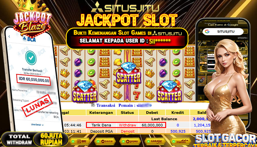 SITUSJITU  id : SII***** JACKPOT SLOT JACKPOT BLAZE PRAGMATIC PLAY   Rp. 60.000.000,- LUNAS