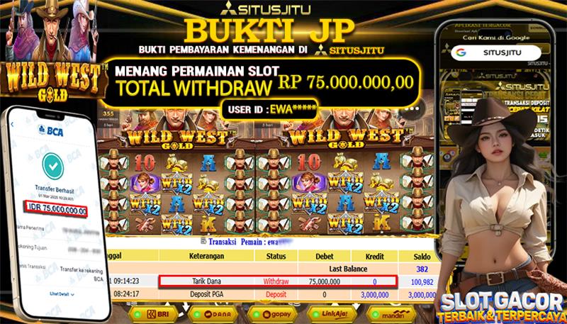 SITUSJITU id : EWA***** JACKPOT SLOT  WILD WEST GOLD PG SOFT TOTAL WITHDRAW  Rp.75.000.000 ,- LUNAS
