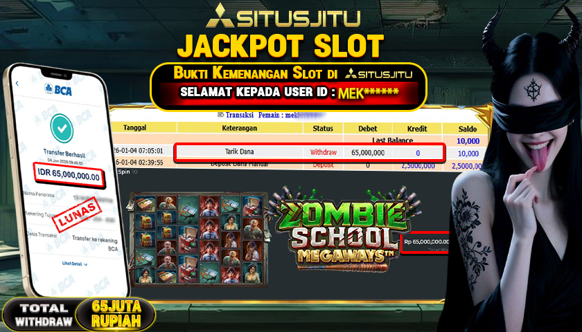 SITUSJITU  id : MEK***** JACKPOT SLOT ZOMBIE SCHOOL MEGAWAYS PRAGMATIC PLAY Rp.65.000.000,- LUNAS