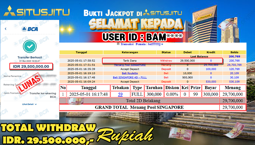 SITUSJITU id : BAM**** JACKPOT MENANG BESAR DI POOL SINGAPORE DENGAN TOTAL WITHDRAW  Rp.29.500.000 ,- LUNAS