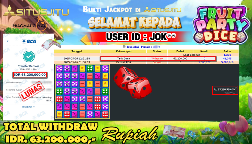 SITUSJITU id : JOK** JACKPOT MENANG BESAR DI FRUIT PARTY DICE PRAGMATIC PLAY Rp.63.200.000 ,- LUNAS
