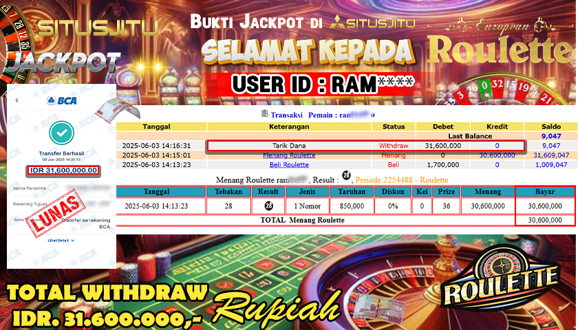 SITUSJITU id : RAM**** MENANG BESAR DI LIVE GAME ROULETTE DENGAN TOTAL WITHDRAW Rp.31.600.000 ,- LUNAS