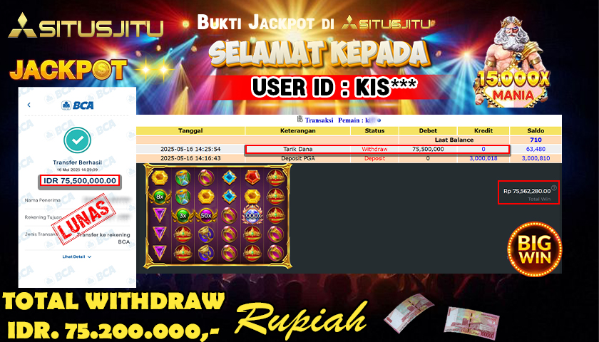 SITUSJITU id : KIS*** JACKPOT MENANG BESAR DI  15000x MANIA PRAGMATIC PLAY Rp.75.200.000 ,- LUNAS