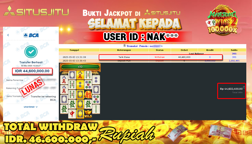 SITUSJITU id : NAK*** JACKPOT MENANG BESAR DI SLOT MAHJONG WINS 2 PRAGMATIC PLAY Rp.44.600.000 ,- LUNAS