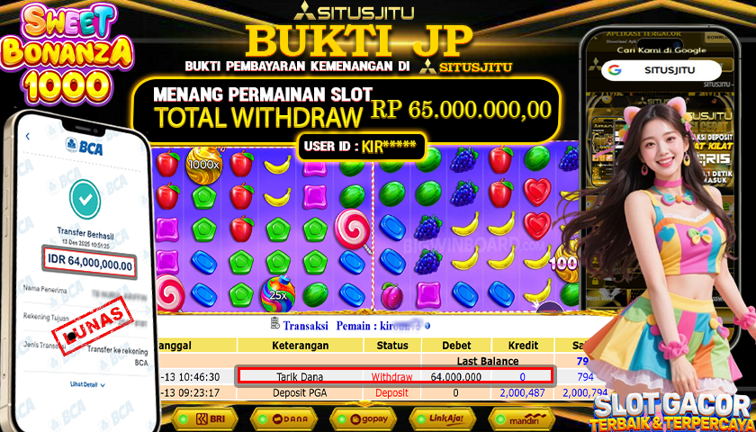 SITUSJITU  id : KIR**** JACKPOT SLOT SWEET BONANZA 1000 PRAGMATIC PLAY Rp.64.000.000,- LUNAS