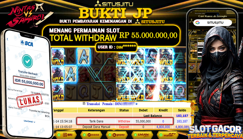 SITUSJITU id : DIM***** JACKPOT SLOT NINJA VS SAMURAI PG SOFT Rp.55.000.000 ,- LUNAS