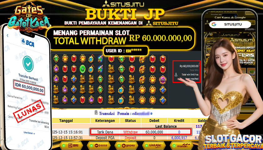 SITUSJITU  id : EDI**** JACKPOT SLOT GATES OF GATOT KACA 1000 PRAGMATIC PLAY Rp.60.000.000,- LUNAS