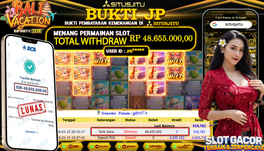 SITUSJITU id : JPB***** JACKPOT SLOT BALI VACATION PG SOFT Rp.48.655.000 ,- LUNAS