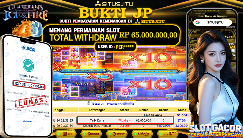 SITUSJITU id : PER***** JACKPOT SLOT GUARDIANS ICE & FIRE PG SOFT Rp.65.000.000 ,- LUNAS