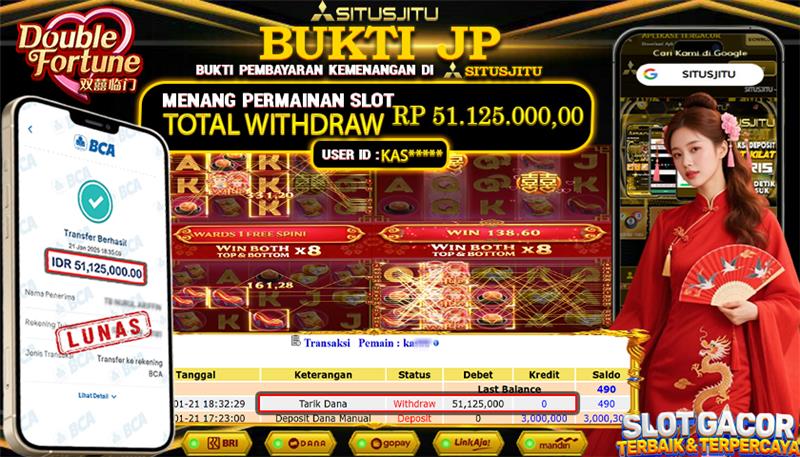 SITUSJITU id : KAS***** JACKPOT SLOT DOUBLE FRTUNE  PG SOFT Rp.51.125.000 ,- LUNAS