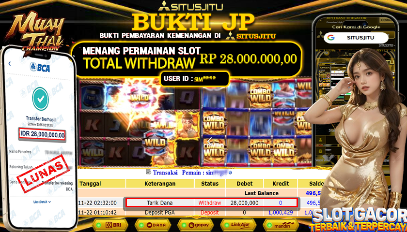 SITUSJITU  id : SIM**** JACKPOT SLOT MUAY THAI CHAMPION PG SOFT   Rp.28.000.000,- LUNAS