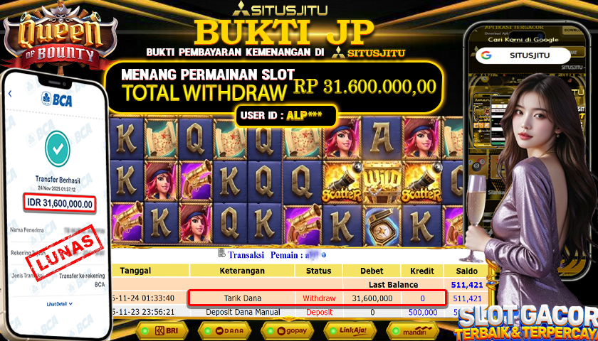 SITUSJITU  id : ALP*** JACKPOT SLOT QUEEN OF BOUNTY PG SOFT  Rp.30.670.000,- LUNAS
