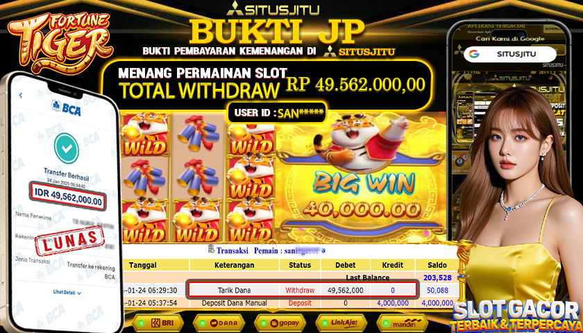 SITUSJITU id : SAN***** JACKPOT SLOT FORTUNE TIGER PG SOFT Rp.49.562.000 ,- LUNAS