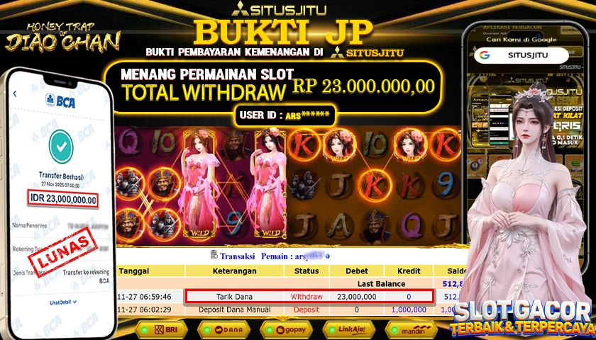 SITUSJITU  id : ARS***** JACKPOT SLOT HONEY TRAP OF DIAO CHAN PG SOFT  Rp.23.000.000,- LUNAS